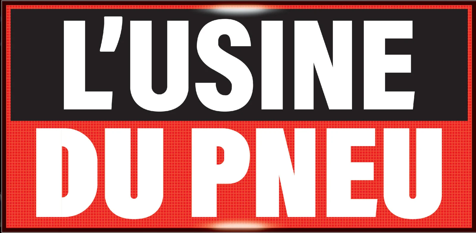 L'Usine du Pneu